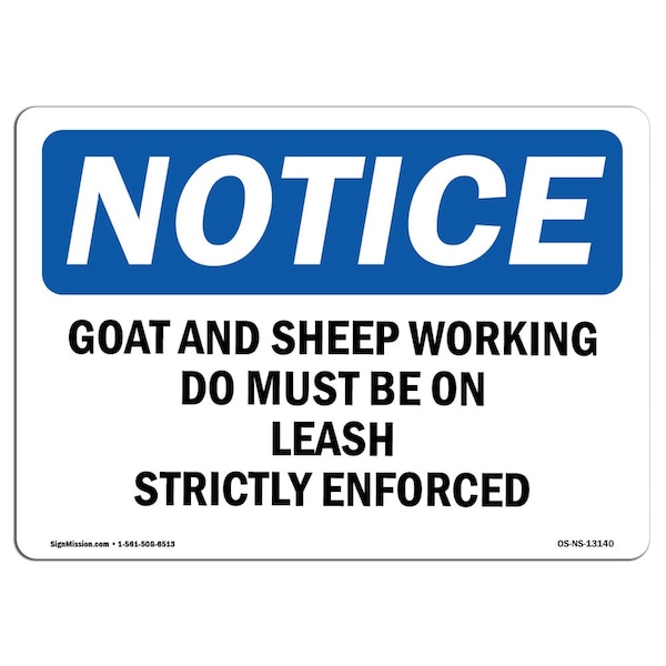 Safety Sign, OSHA Notice, 12" Height, Goat & Sheep Working Dogs Must Be On Leash Sign, Landscape